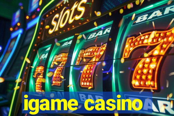 igame casino